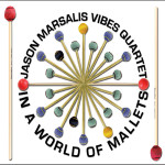 Jason Marsalis Vibes Quartet In a World of Mallets