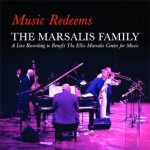 Marsalis Family Music Redeems